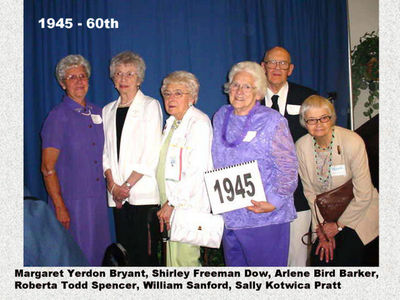 Class of 1945 60th
Margaret Yerdon Bryant; Shirley Freeman Dow; Arlene Bird Baker; Roberta Todd Spencer; William Sanford; and Sally Kotwica Pratt
